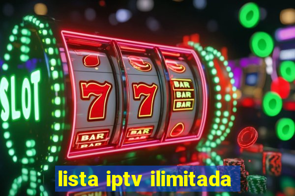 lista iptv ilimitada